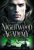 Nightwood Academy, Episode 14 - Qualvolle Erweckung Nightwood Academy, Episode 14 - Qualvolle Erweckung