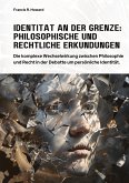 Identität an der Grenze: Philosophische und Rechtliche Erkundungen