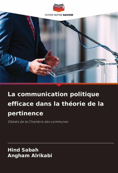 La communication politique efficace dans la théorie de la pertinence La communication politique efficace dans la théorie de la pertinence
