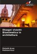 Disegni viventi: Biomimetica in... - Bild 1