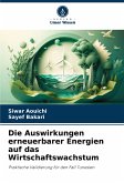 Die Auswirkungen erneuerbarer Energien auf das Wirtschaftswachstum