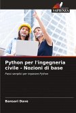 Python per l'ingegneria civile - Nozioni di base Python per l'ingegneria civile - Nozioni di base
