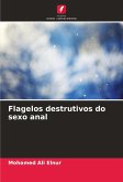 Flagelos destrutivos do sexo anal Flagelos destrutivos do sexo anal