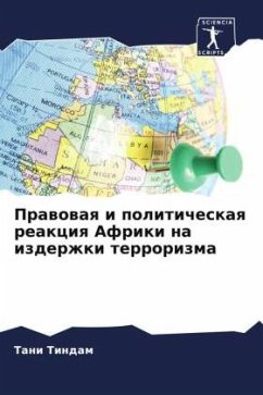 Prawowaq i politicheskaq reakciq Afriki na izderzhki terrorizma - Tindam, Tani