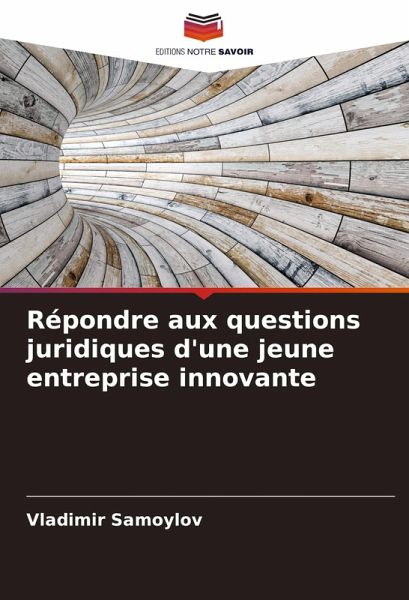 Répondre aux questions juridiques d'une jeune entreprise innovante