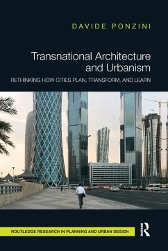 Transnational Architecture and Urbanism - Ponzini, Davide