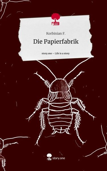 Die Papierfabrik. Life is a Story - story.one