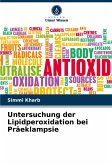 Untersuchung der Lipidperoxidation bei Präeklampsie