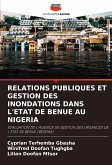 RELATIONS PUBLIQUES ET GESTION DES INONDATIONS DANS L'ETAT DE BENUE AU NIGERIA