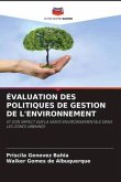 ÉVALUATION DES POLITIQUES DE GESTION DE L'ENVIRONNEMENT