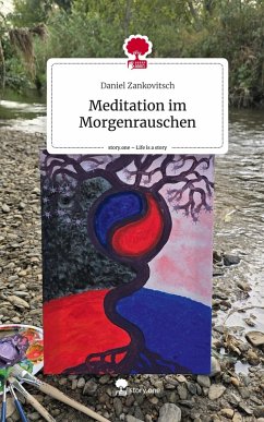 Cover Meditation im Morgenrauschen. Life is a Story - story.one