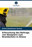 Erforschung des Beitrags von Designern zum Brandschutz in Ghana