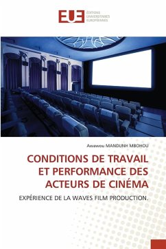 Cover CONDITIONS DE TRAVAIL ET PERFORMANCE DES ACTEURS DE CINÉMA