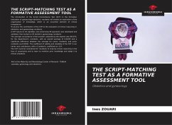 THE SCRIPT-MATCHING TEST AS A FORMATIVE ASSESSMENT TOOL - Zouari, Ines