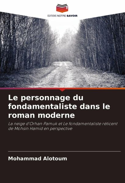 Le personnage du fondamentaliste dans le roman moderne