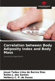 Correlation between Body Adiposity Index and Body Mass Correlation between Body Adiposity Index and Body Mass