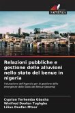 Relazioni pubbliche e gestione delle alluvioni nello stato del benue in nigeria