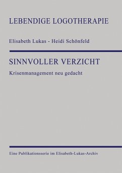 Sinnvoller Verzicht - Lukas, Elisabeth;Schönfeld, Heidi