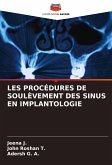 LES PROCÉDURES DE SOULÈVEMENT DES SINUS EN IMPLANTOLOGIE