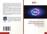 Essor des Pays Pauvres face à la Mondialisation du Numérique Essor des Pays Pauvres face à la Mondialisation du Numérique