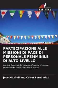 PARTECIPAZIONE ALLE MISSIONI DI PACE DI PERSONALE FEMMINILE DI ALTO LIVELLO - Ceiter Fernández, José Maximiliano