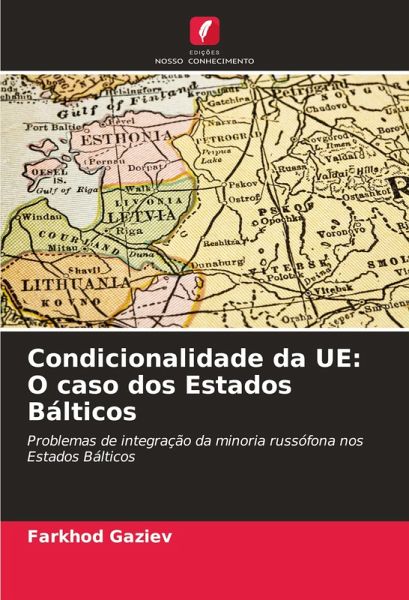 Condicionalidade da UE: O caso dos Estados Bálticos
