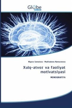 Xulq-atvor va faoliyat motivatsiyasi - Samatova, Nigora;Namuratova, Madinabonu