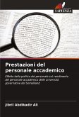 Prestazioni del personale accademico Prestazioni del personale accademico