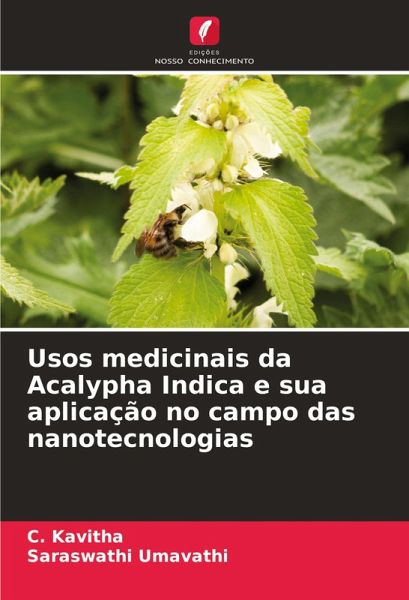 Usos medicinais da Acalypha Indica e sua aplicação no campo das nanotecnologias