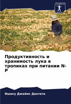 Cover Produktiwnost' i hranimost' luka w tropikah pri pitanii N-P