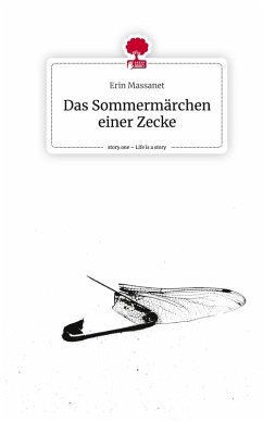 Cover Das Sommermärchen einer Zecke. Life is a Story - story.one