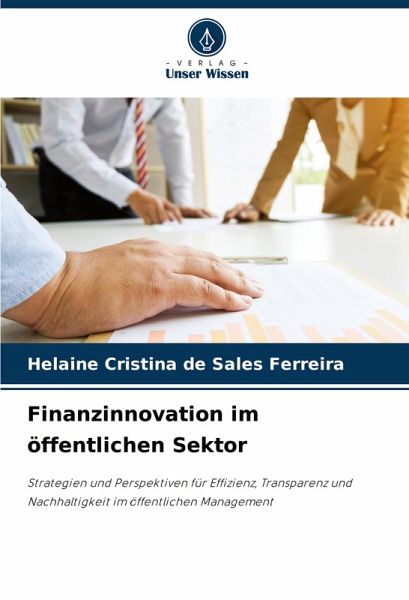 Finanzinnovation im öffentlichen Sektor Finanzinnovation im öffentlichen Sektor