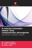 A relação treinador-atleta: Uma compreensão abrangente