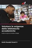 Valutare le esigenze delle biblioteche accademiche