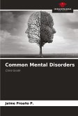 Common Mental Disorders Common Mental Disorders