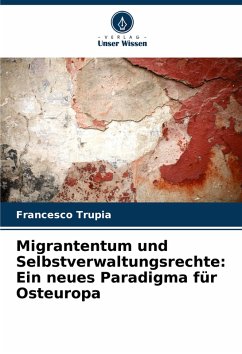 Cover Migrantentum und Selbstverwaltungsrechte: Ein neues Paradigma für Osteuropa