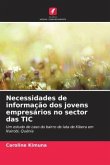 Necessidades de informação dos jovens empresários no sector das TIC