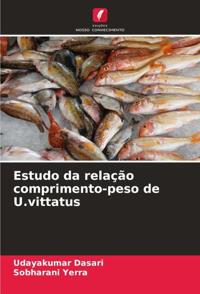 Estudo da relação comprimento-peso de U.vittatus Estudo da relação comprimento-peso de U.vittatus