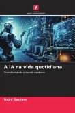 A IA na vida quotidiana