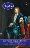 The Poems of John Dryden: Volume Four The Poems of John Dryden: Volume Four