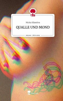 Cover QUALLE UND MOND. Life is a Story - story.one