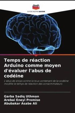 Temps de réaction Arduino comme moyen d'évaluer l'abus de codéine - Uthman, Garba Sadiq;Promise, Arebai Eneyi;Ali, Abubakar Asabe