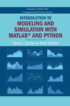 Introduction to Modeling and Simulation with Matlab(r) and Python - Gordon, Steven I.;Guilfoos, Brian