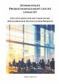 Kommunales Projektmanagement leicht gemacht Kommunales Projektmanagement leicht gemacht