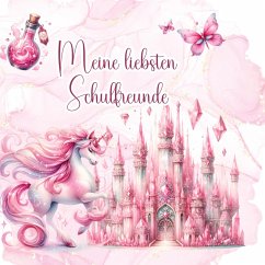 Cover Meine liebsten Schulfreunde - Ein Ausfüllbuch für Kinder