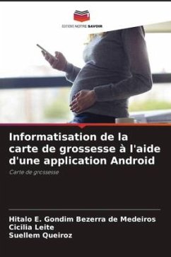 Informatisation de la carte de grossesse à l'aide d'une application Android - Bezerra de Medeiros, Hitalo E. Gondim;Leite, Cicília;Queiroz, Suellem