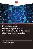 Principes des technologies de la blockchain, du bitcoin et des crypto-monnaies