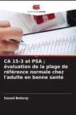 CA 15-3 et PSA ; évaluation de la plage de référence normale chez l'adulte en bonne santé