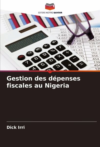 Gestion des dépenses fiscales au Nigeria Gestion des dépenses fiscales au Nigeria
