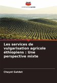 Les services de vulgarisation agricole éthiopiens : Une perspective mixte